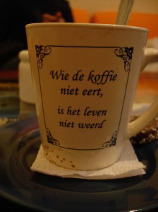 Das kommt davon, wenn man in ein holländisches Café geht...